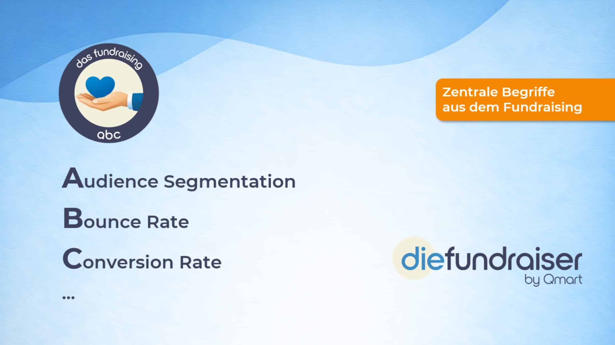 Data Lovers Illustration eines Fundraising-ABC mit Begriffen wie Audience Segmentation, Bounce Rate und Conversion Rate sowie dem Logo diefundraiser by Qmart.
